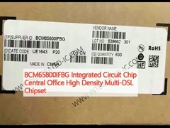 BCM65800IFBG Chip mạch tích hợp Văn phòng trung tâm Chipset đa DSL mật độ cao